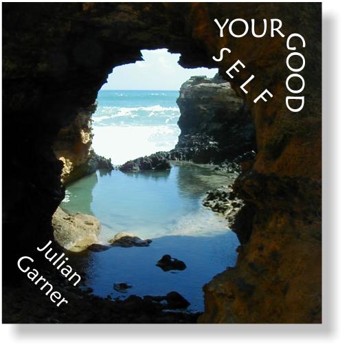 Your Good Self, released 2004